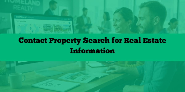 Contact Property Search for Real Estate Information