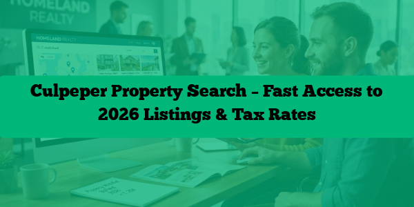 Culpeper Property Search – Fast Access to 2026 Listings & Tax Rates