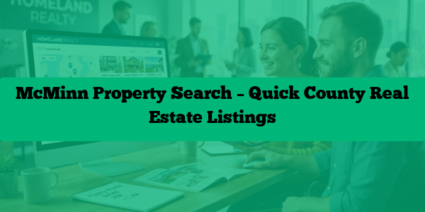 McMinn Property Search – Quick County Real Estate Listings