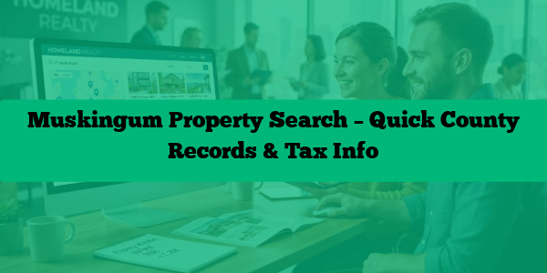 Muskingum Property Search – Quick County Records & Tax Info