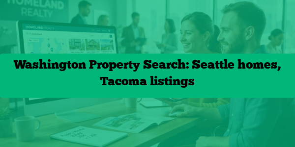 Washington Property Search: Seattle homes, Tacoma listings